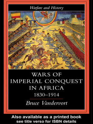 cover image of Wars of Imperial Conquest In Africa, 1830-1914